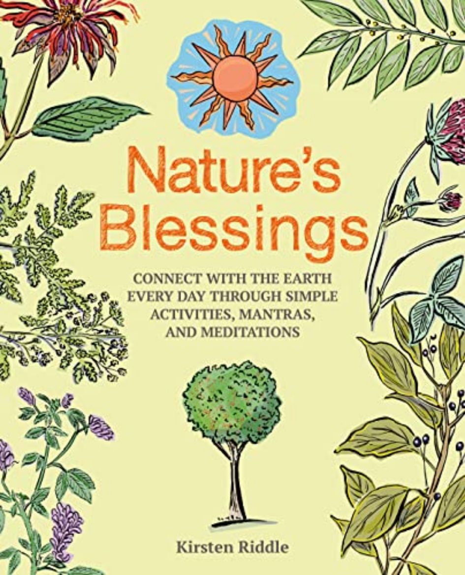 Picture of Nature's Blessings: Connect with the Earth Every Day Through