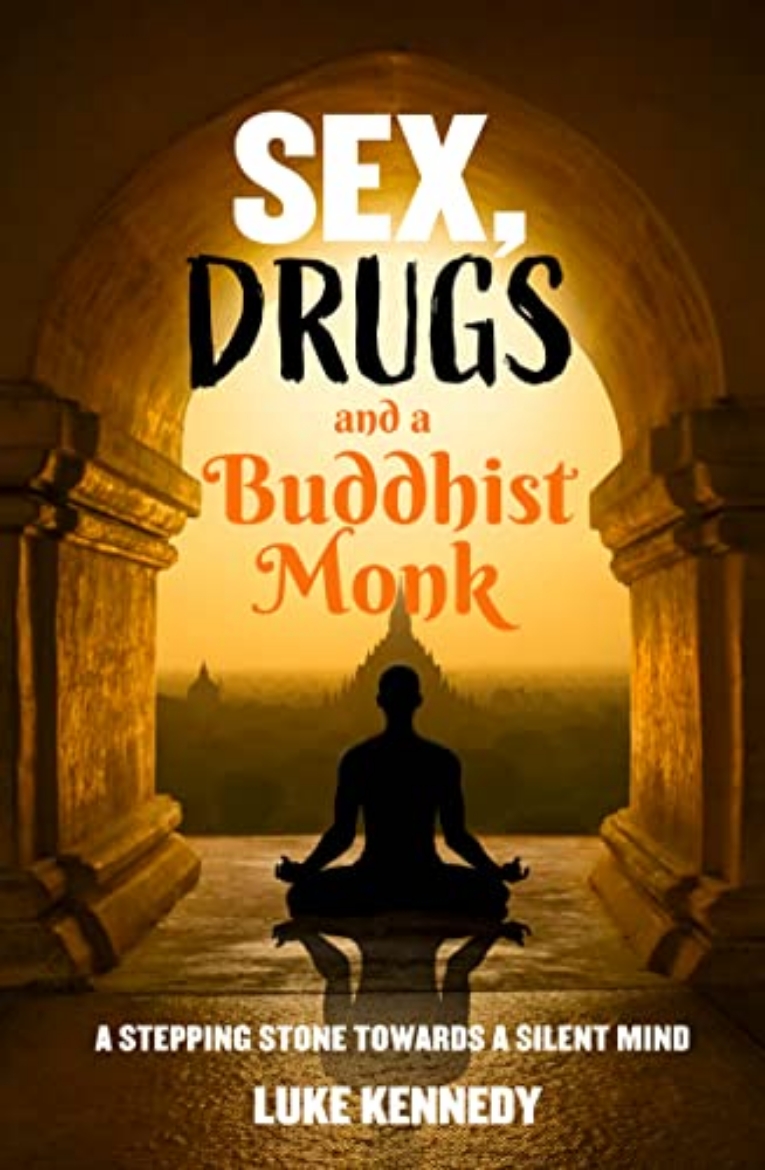 Picture of Sex, Drugs & A Buddhist Monk