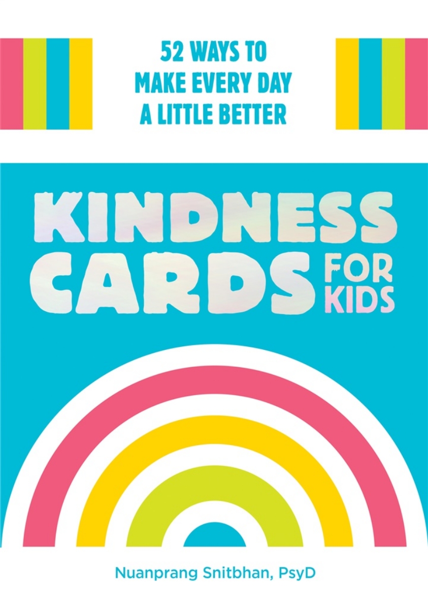 Picture of Kindness Cards For Kids : 52 Ways To Make Every Day A Little Better