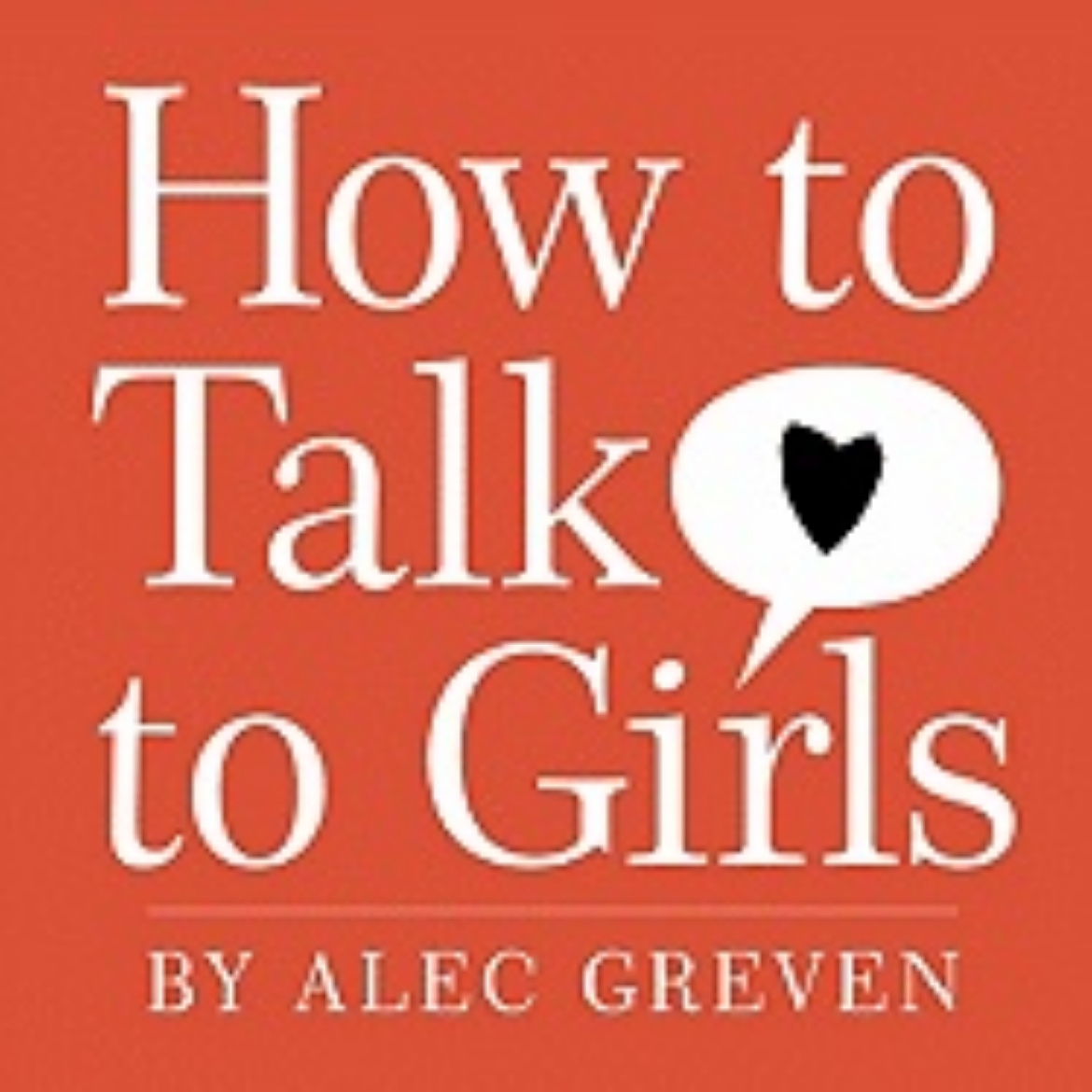 Picture of How to Talk to Girls