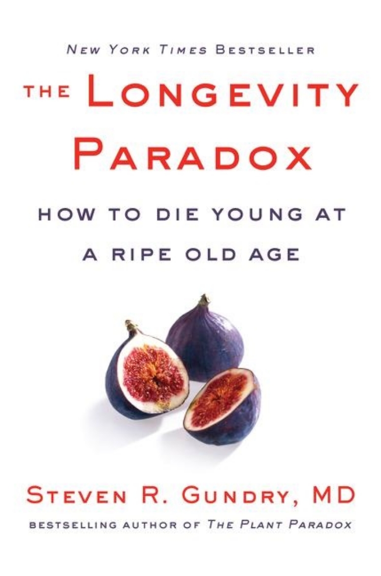 Picture of The Longevity Paradox: How to Die Young at a Ripe Old Age