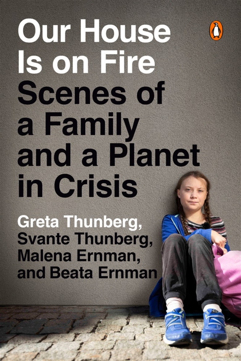 Picture of Our House Is on Fire : Scenes of a Family and a Planet in Crisis
