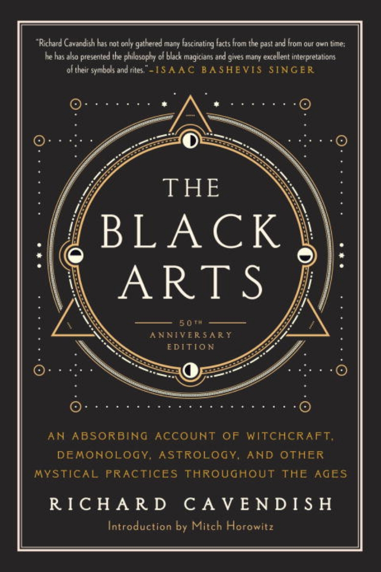 Picture of Black arts - an absorbing account of witchcraft, demonology, astrology and