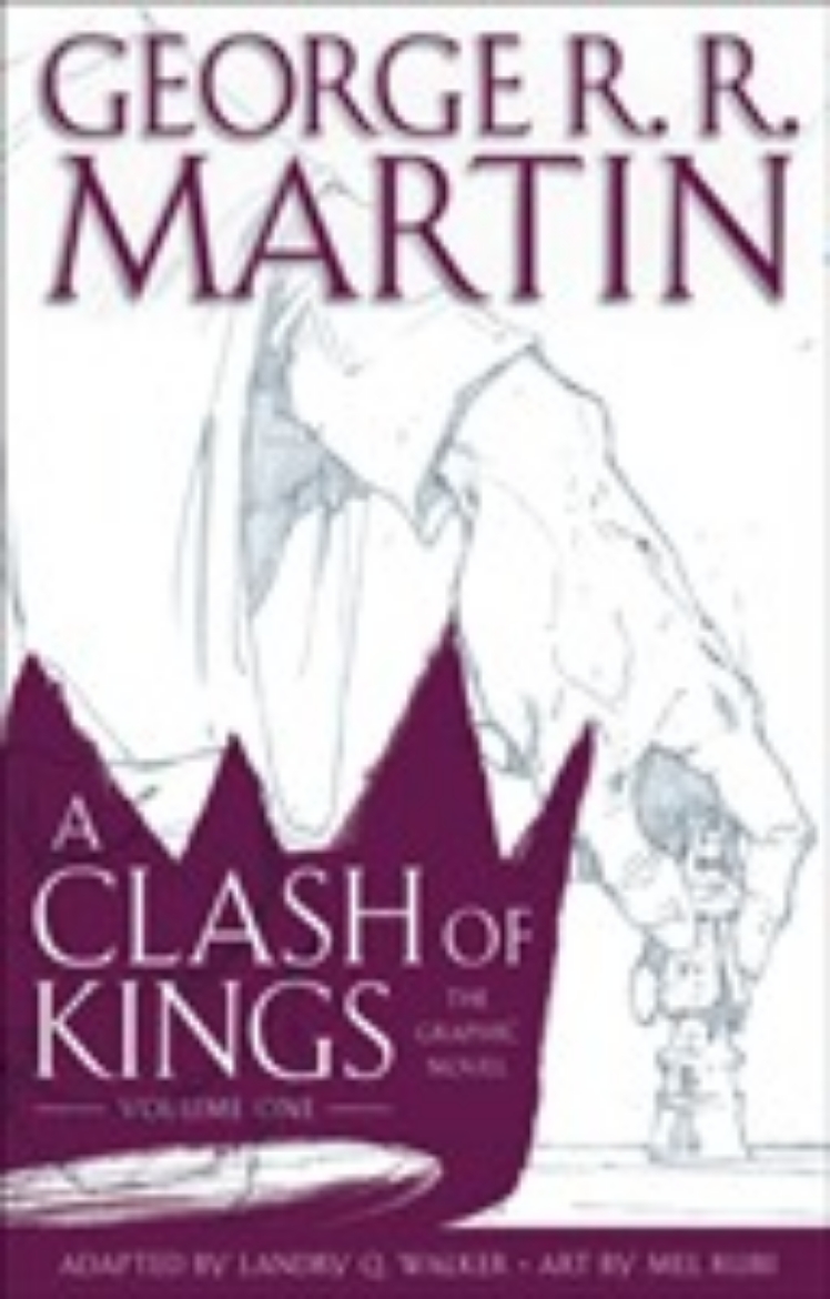 Picture of A Clash of Kings: The Graphic Novel: Volume One