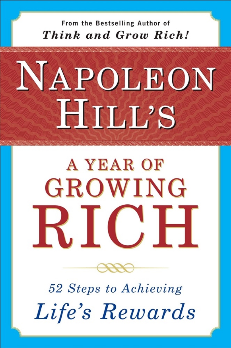 Picture of Napoleon Hill's A Year Of Growing Rich: 52 Steps To Achievin