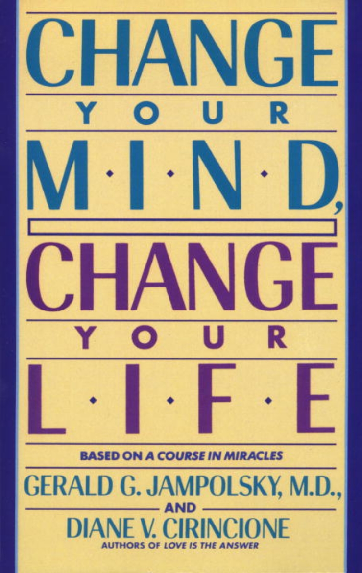 Picture of Change Your Mind, Change Your Life