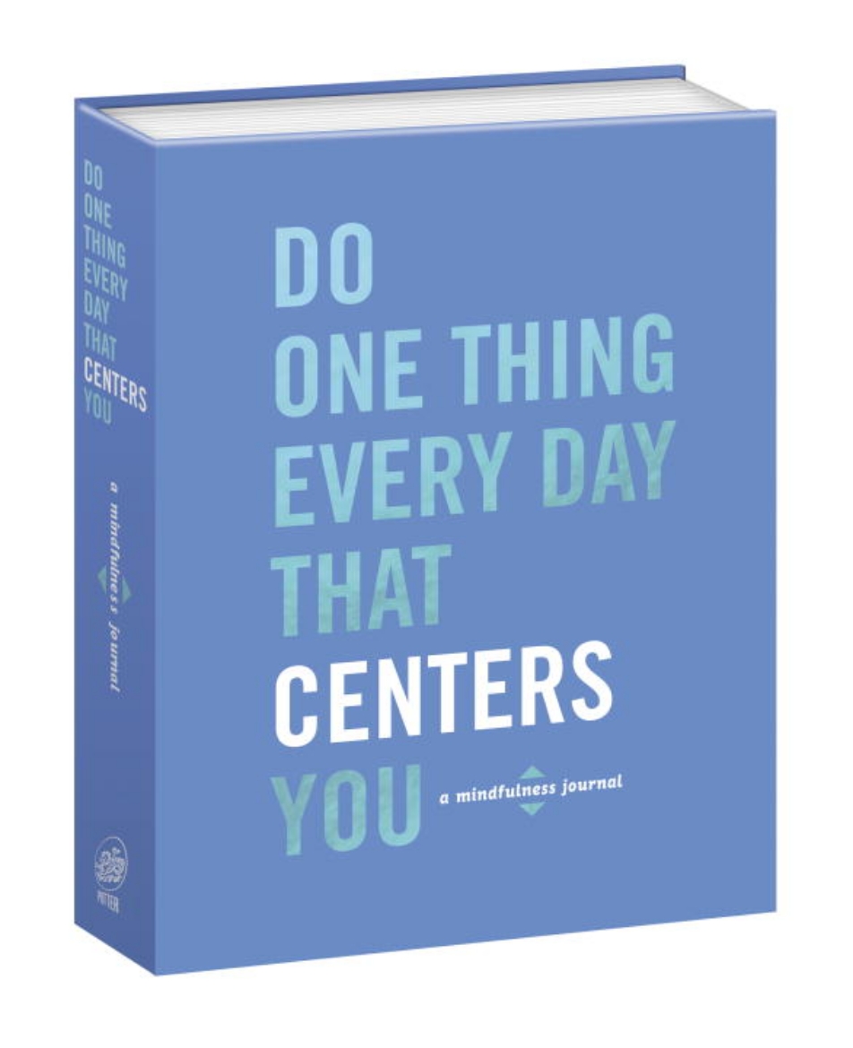 Picture of Do one thing every day that centers you