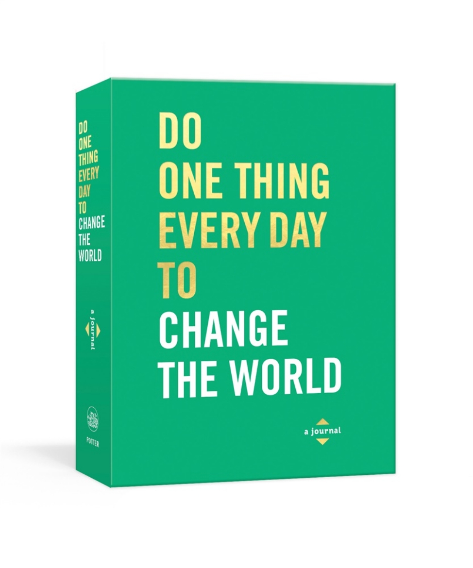 Picture of Do One Thing Every Day To Change The World : A Journal