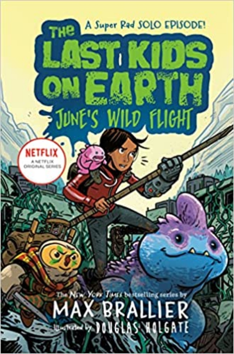 Picture of Last Kids On Earth: June'S Wild Flight, The