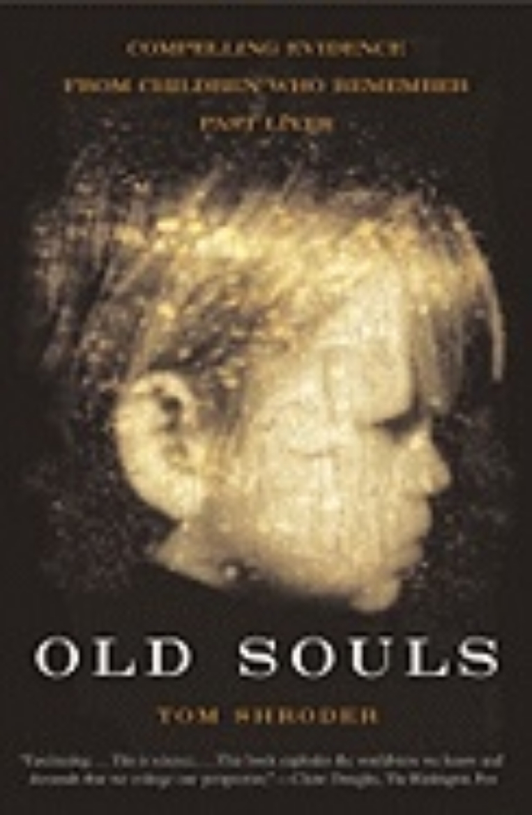 Picture of Old souls - compelling evidence from children who remember past lives