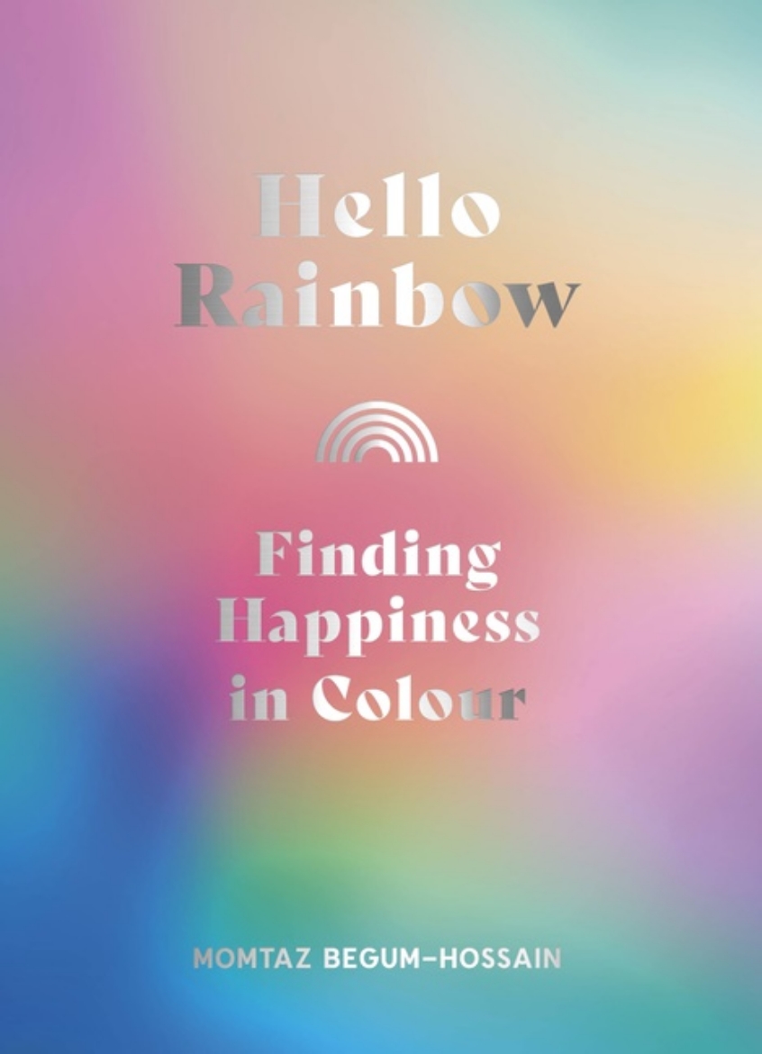 Picture of Hello Rainbow: Finding Happiness in Colour