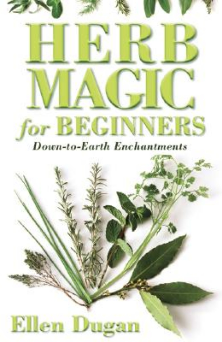 Picture of Herb Magic for Beginners: Down-To-Earth Enchantments