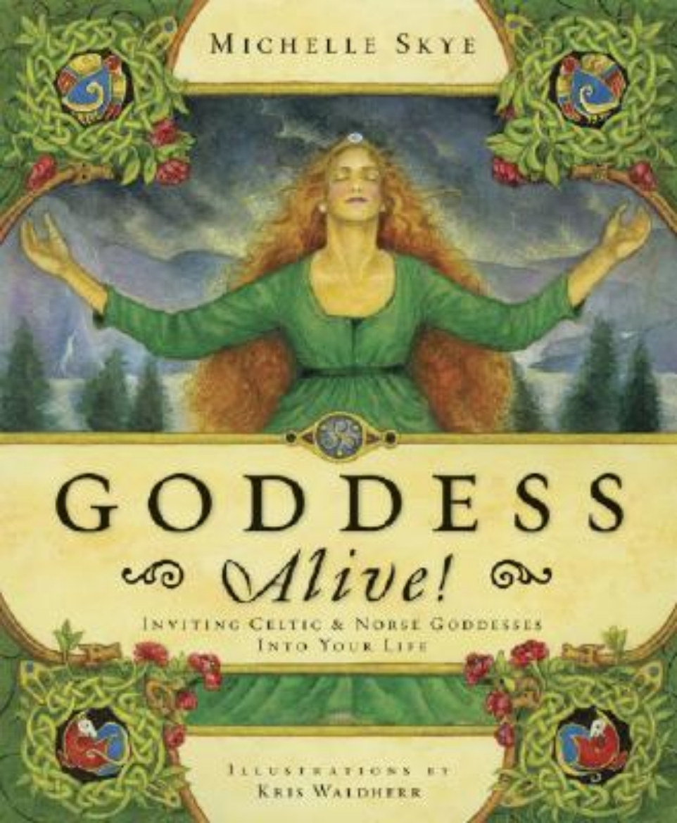 Picture of Goddess alive - inviting celtic and norse goddesses into your life