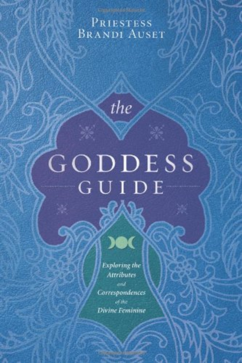 Picture of The Goddess Guide: Exploring the Attributes and Correspondences of the Divine Feminine