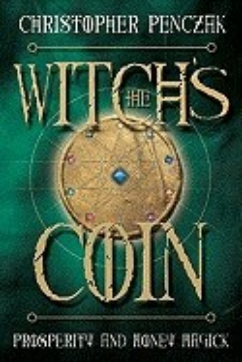 Picture of The Witch's Coin: Prosperity and Money Magick