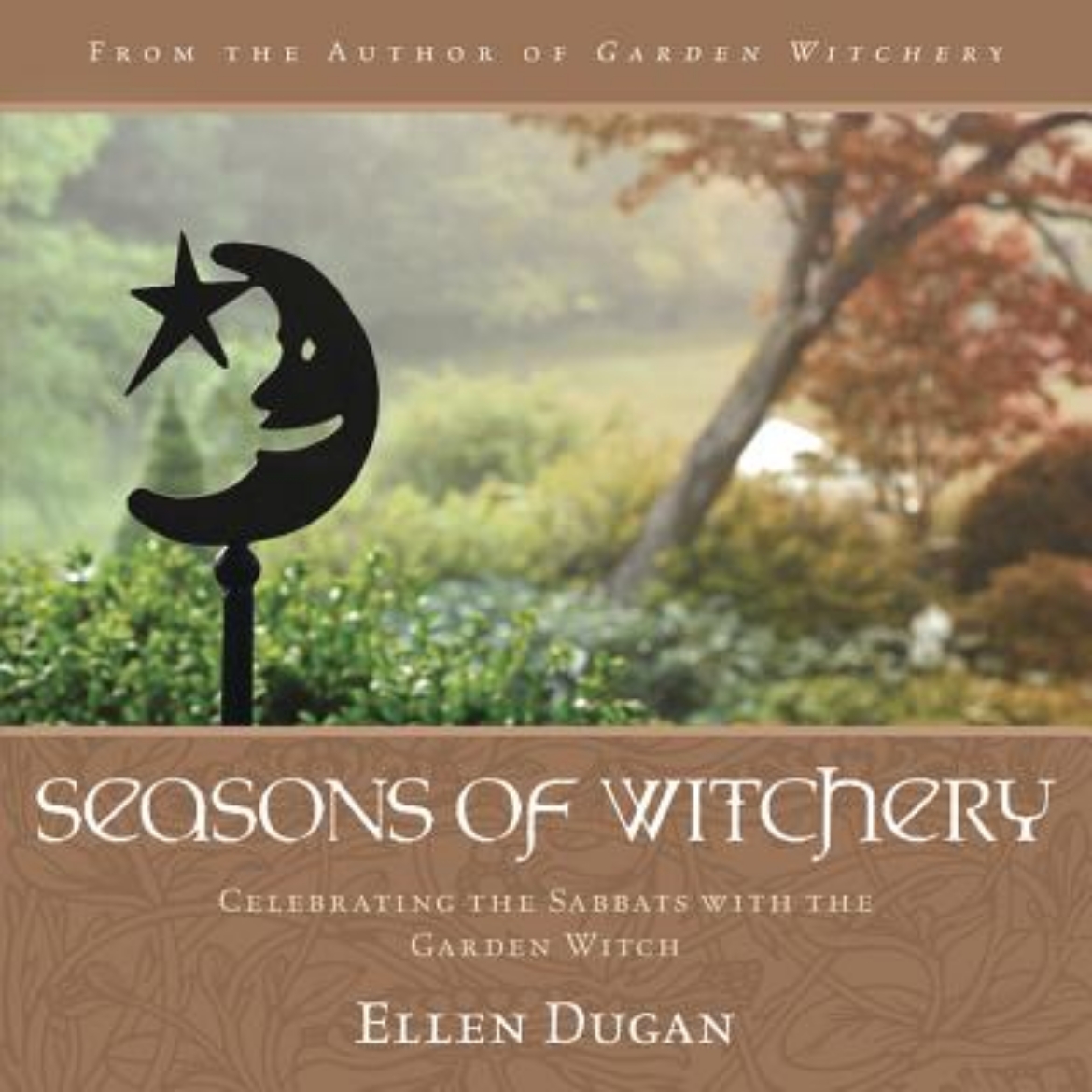 Picture of Seasons of Witchery: Celebrating the Sabbats with the Garden Witch