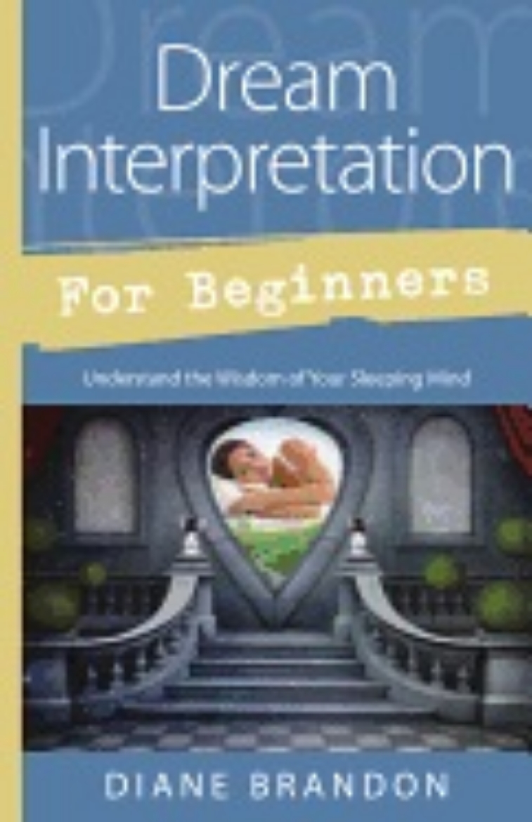 Picture of Dream interpretation for beginners - understand the wisdom of your sleeping