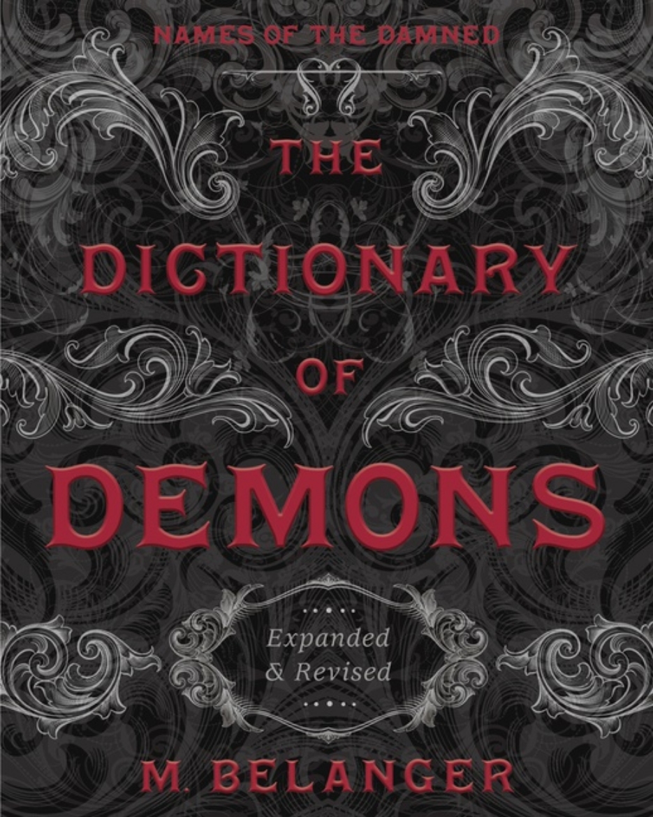 Picture of The Dictionary Of Demons: Expanded And Revised : Names Of The Damned