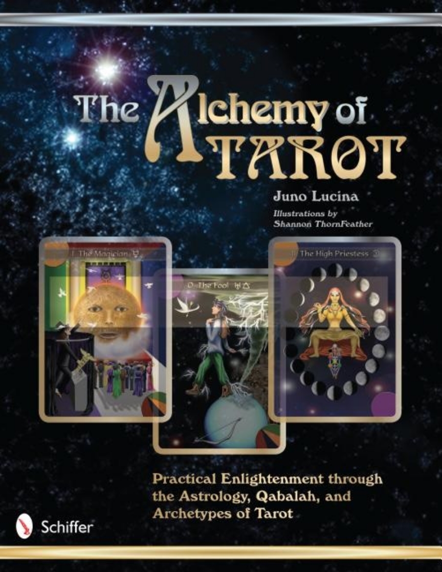 Picture of Alchemy Of Tarot: Practical Enlightenment Through The Astrology, Qabalah & Archetypes Of Tarot (O)