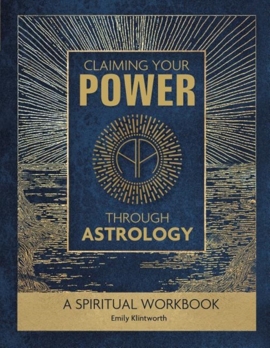 Picture of Claiming your power through astrology - a spiritual workbook