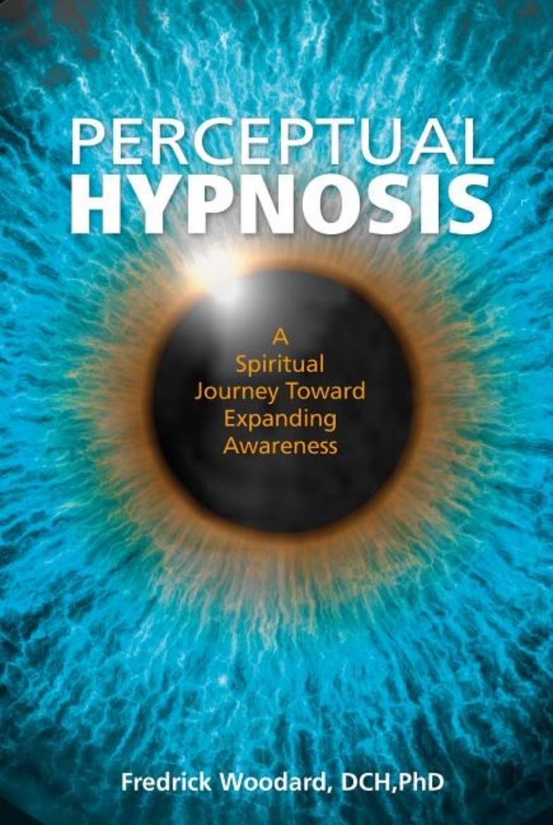 Picture of Perceptual hypnosis - a spiritual journey toward expanding awareness