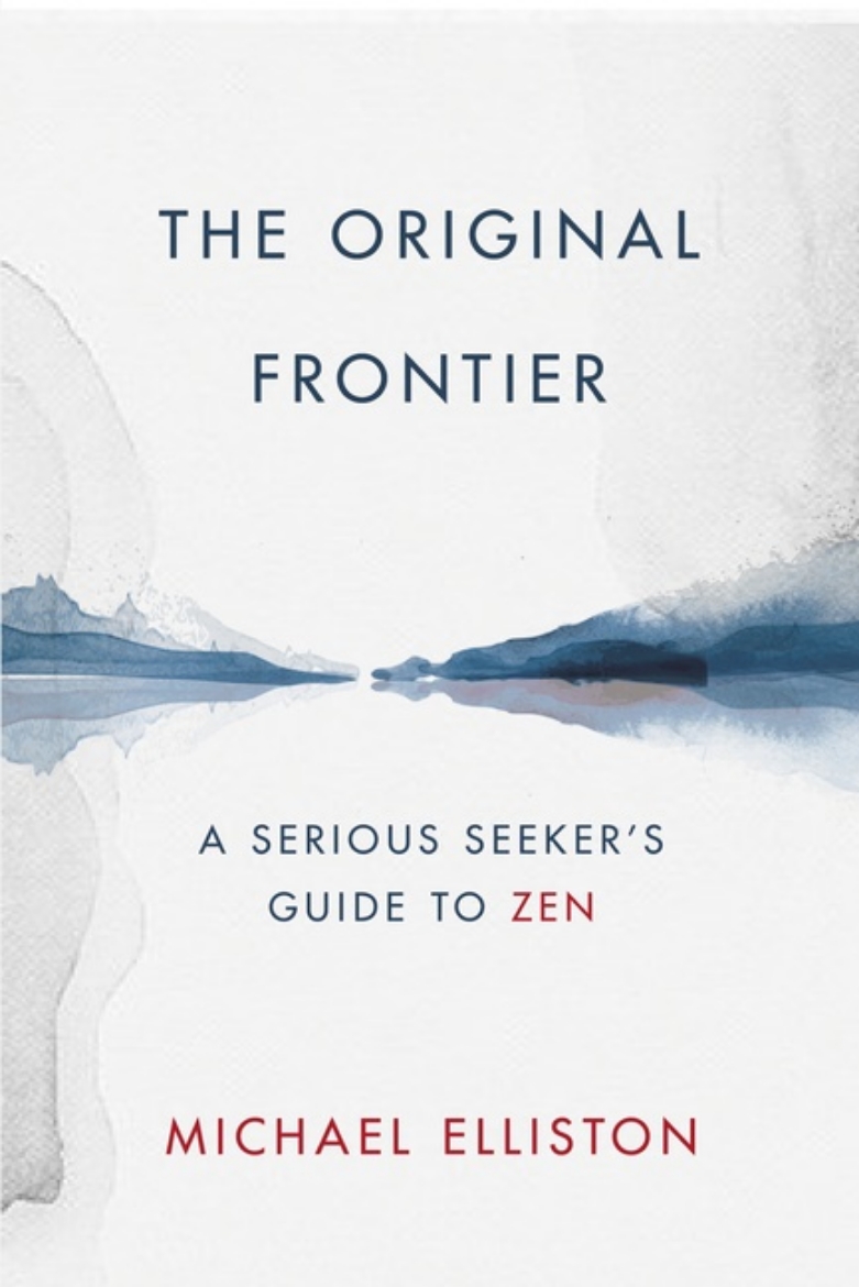 Picture of The Original Frontier : A Serious Seeker's Guide to Zen