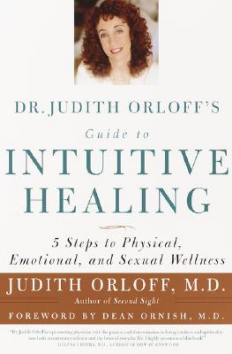 Picture of Dr. judith orloffs guide to intuitive healing - five steps to physical, emo