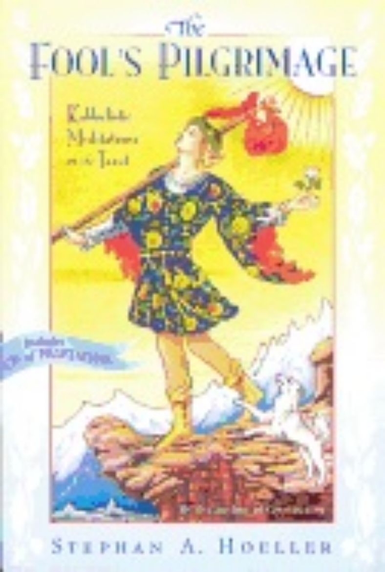 Picture of The Fool's Pilgrimage: Kabbalistic Meditations on the Tarot [With CD]