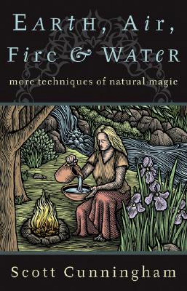Picture of Earth, air, fire and water - more techniques of natural magic