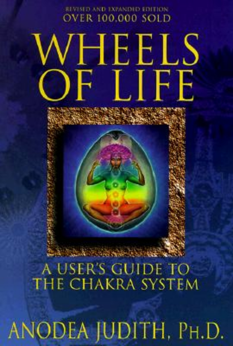 Picture of Wheels of life - users guide to the chakra system