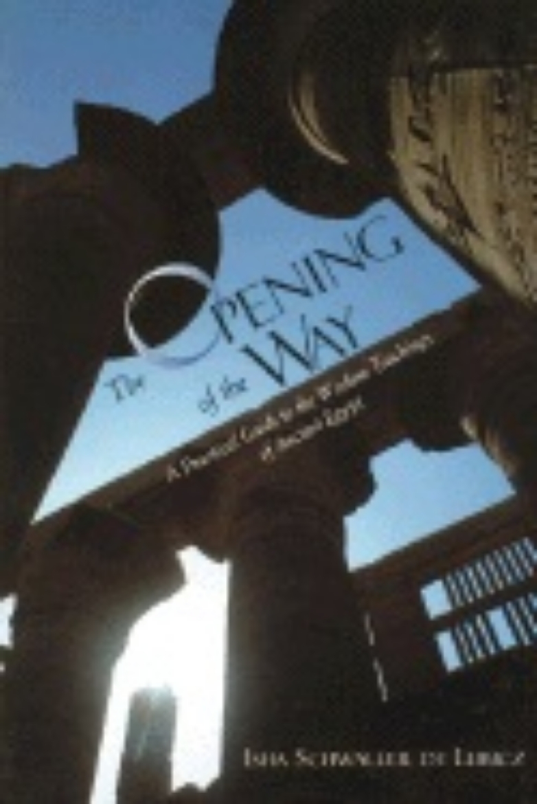 Picture of Opening Of The Way: Practical Guide To The Wisdom Of Ancient