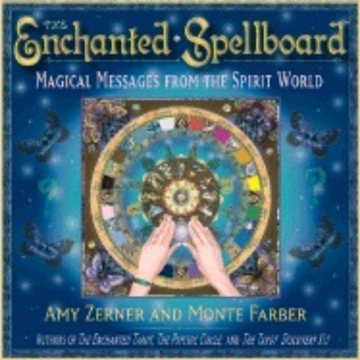 Picture of Enchanted Spellboard: Magical Messages From The Spirit World (Includes 32-Page Booklet, 18" X 18" Ga