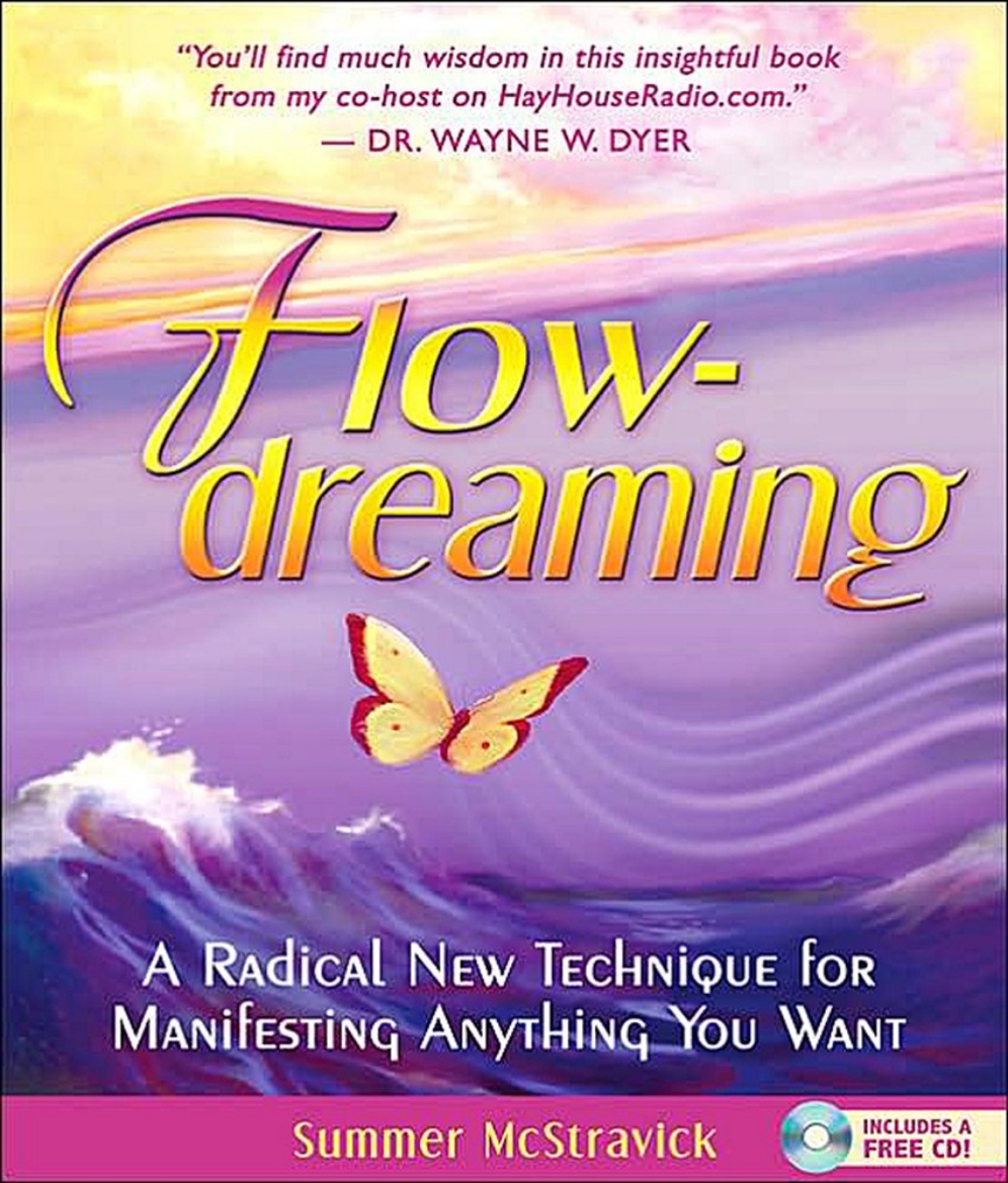 Picture of Flowdreaming - a radical new technique for manifesting anything you want