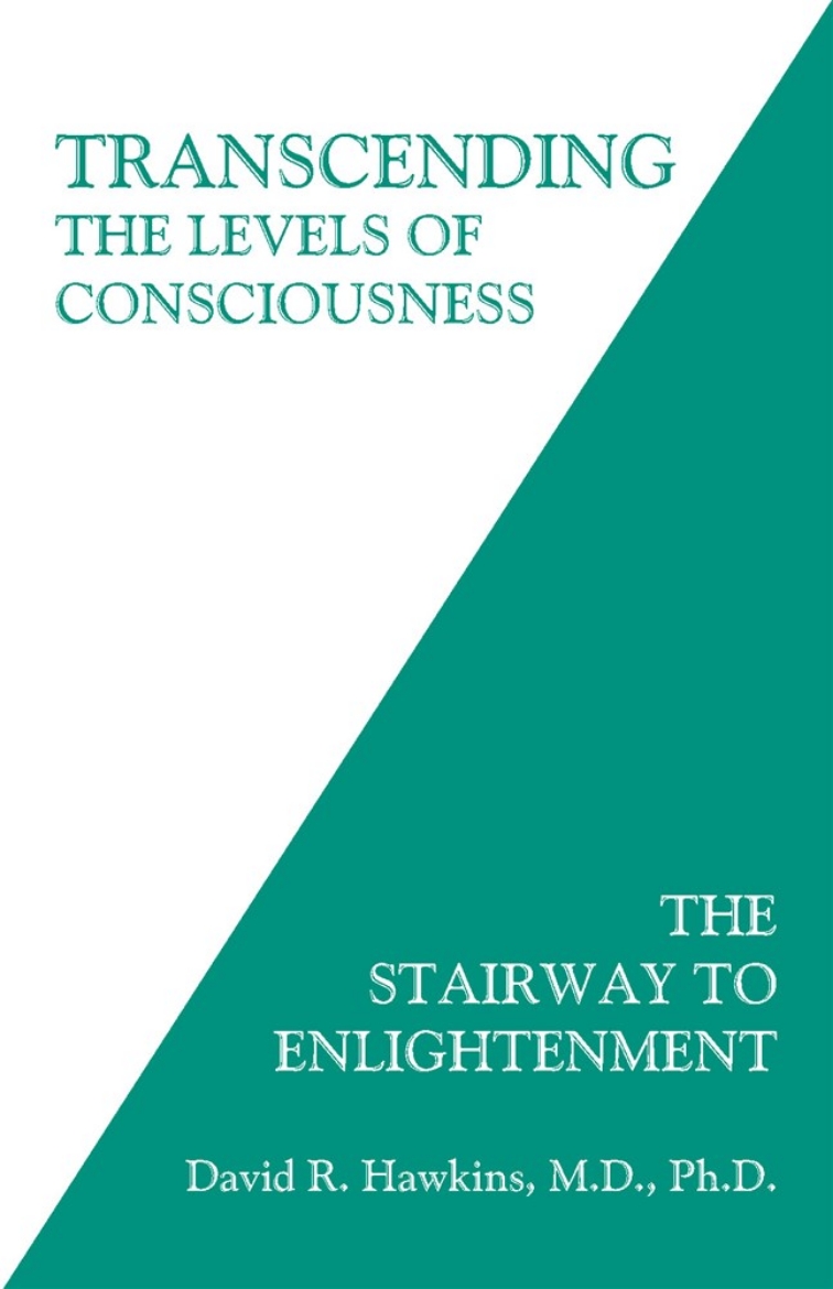 Picture of Transcending the levels of consciousness - the stairway to enlightenment