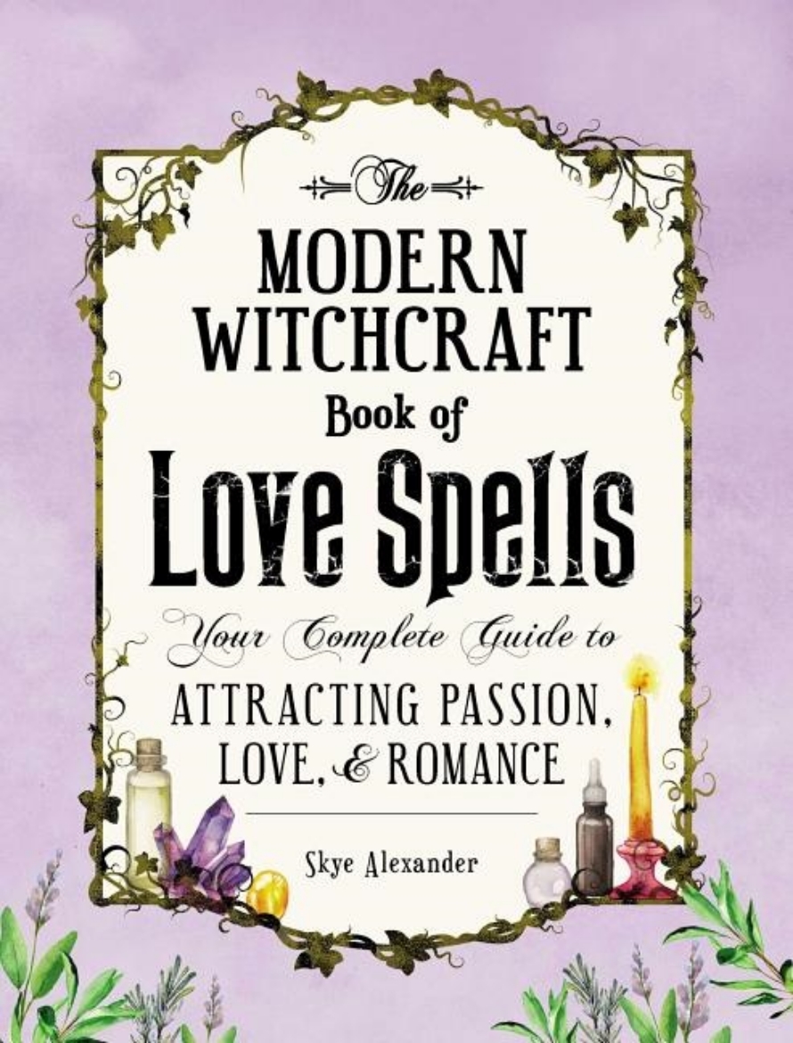 Picture of Modern witchcraft book of love spells - your complete guide to attracting p