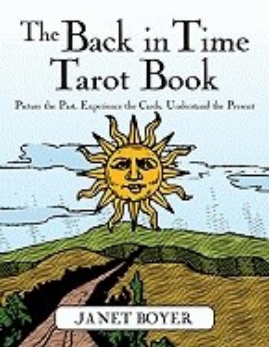 Picture of Back In Time Tarot Book: Picture The Past, Experience The Cards, Understand The Present