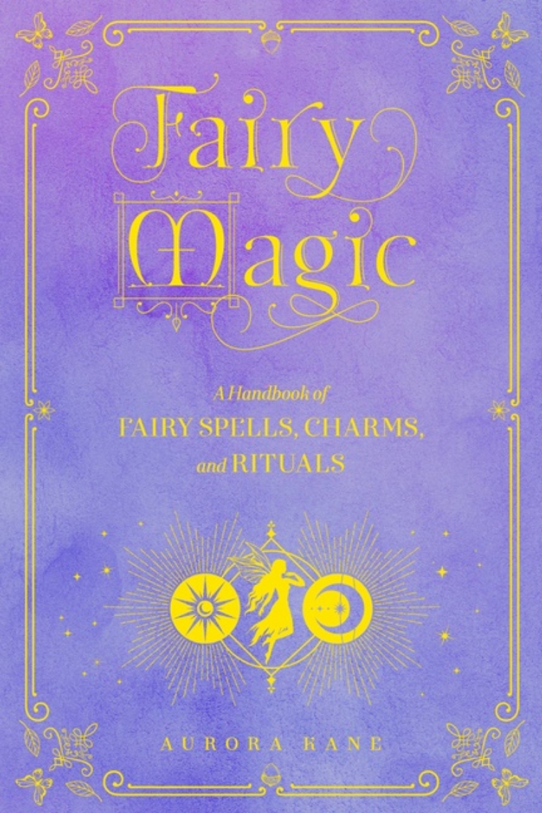 Picture of Fairy Magic, Fairy Magic A Handbook of Spe
