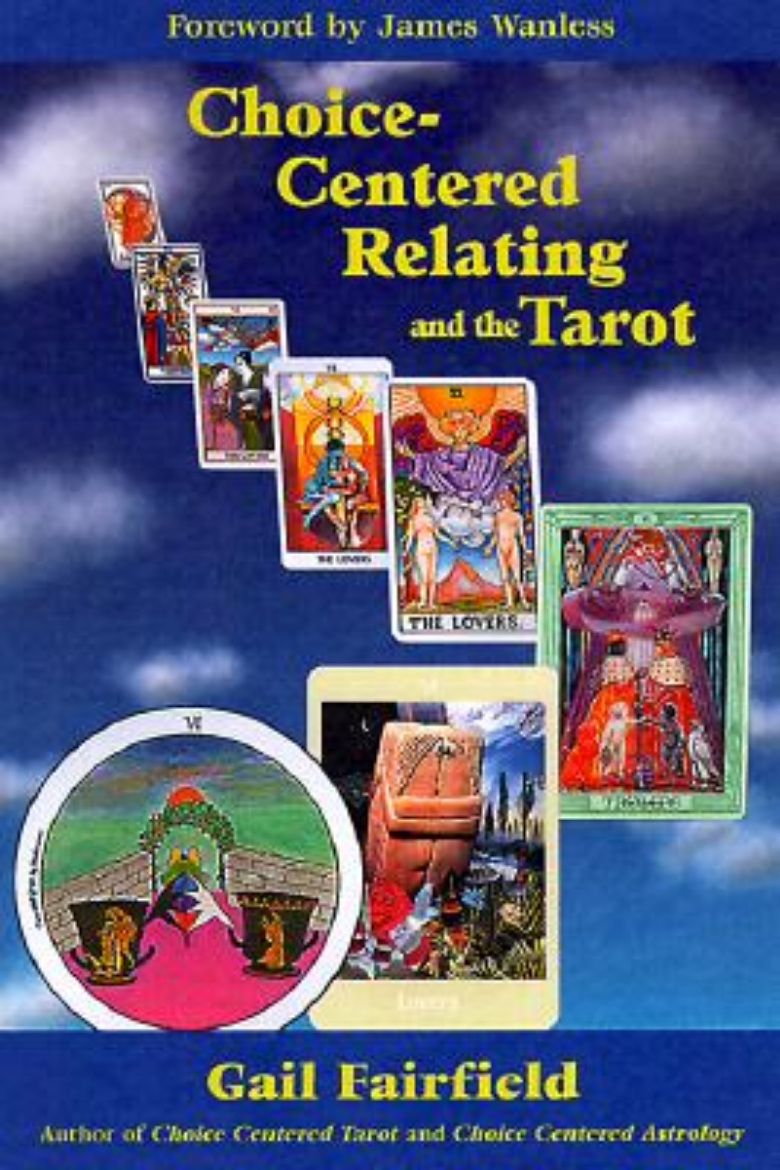 Picture of Choice-Centered Relating and the Tarot