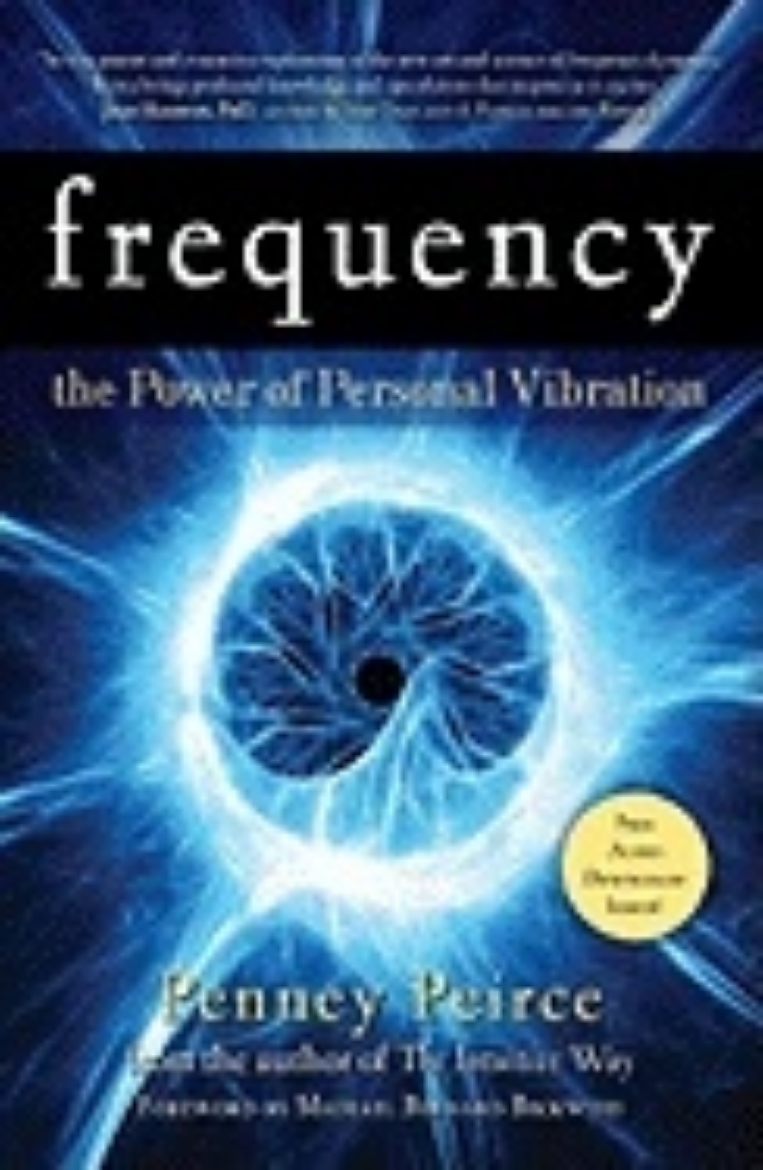 Picture of Frequency: The Power Of Personal Vibration (Q)