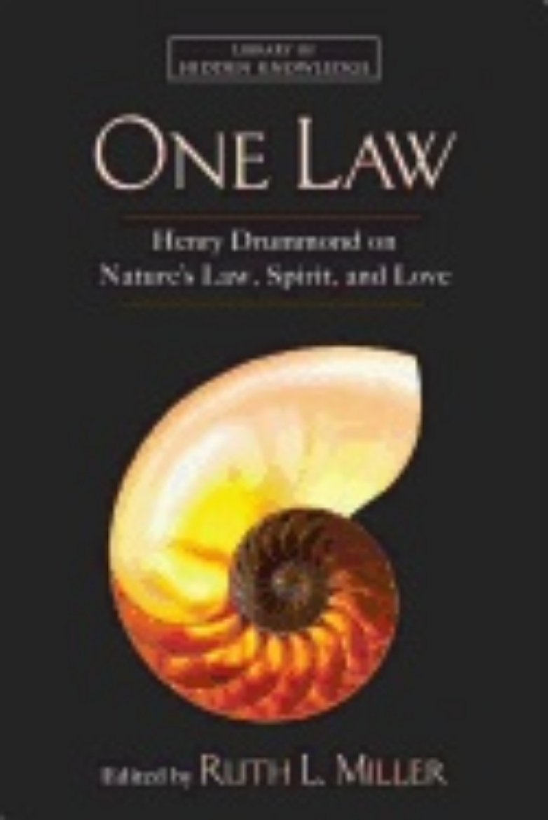 Picture of One Law : Henry Drummond on Nature's Law, Spirit, and Love