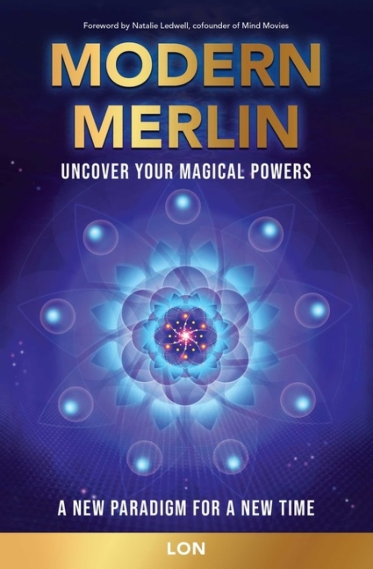 Picture of Modern Merlin : Uncover Your Magical Powers