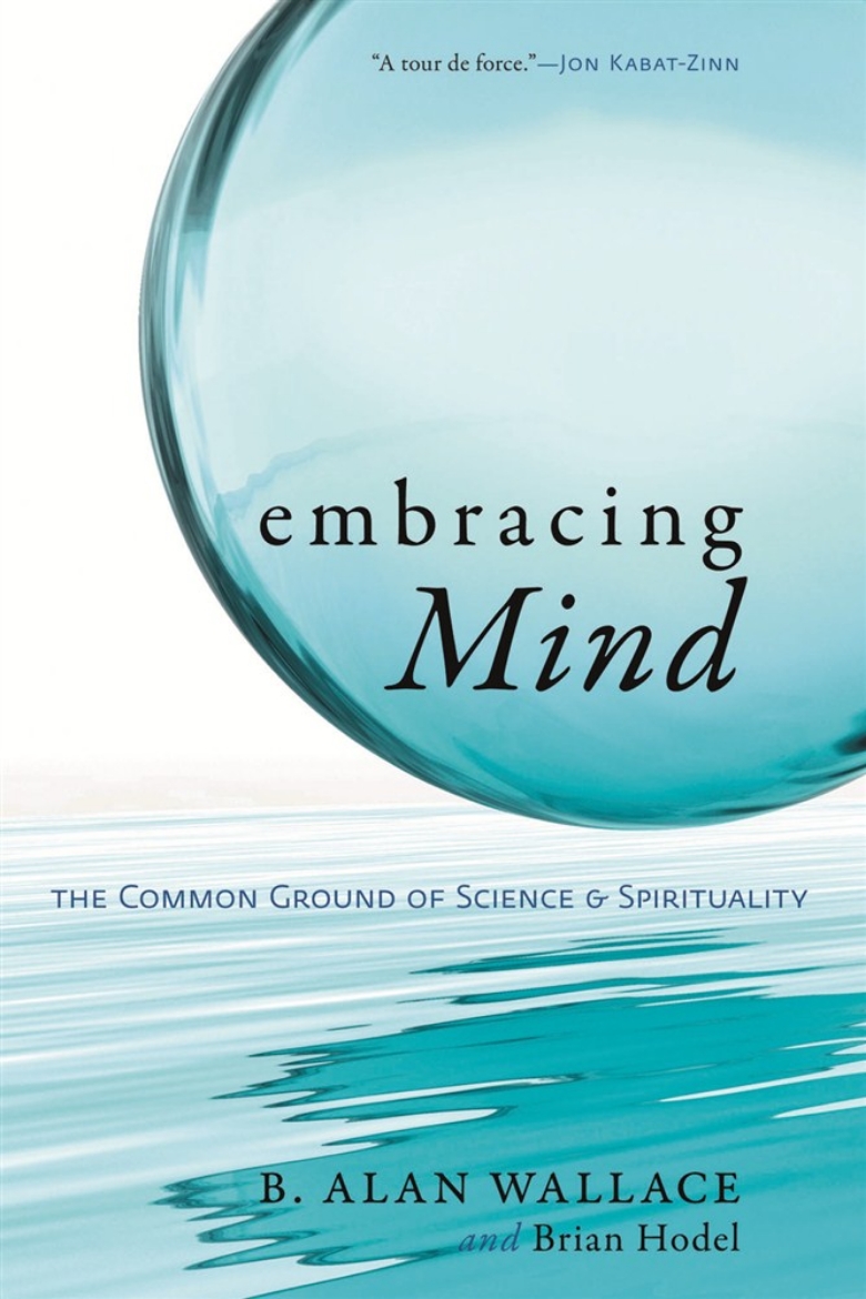 Picture of Embracing mind - the common ground of science and spirituality