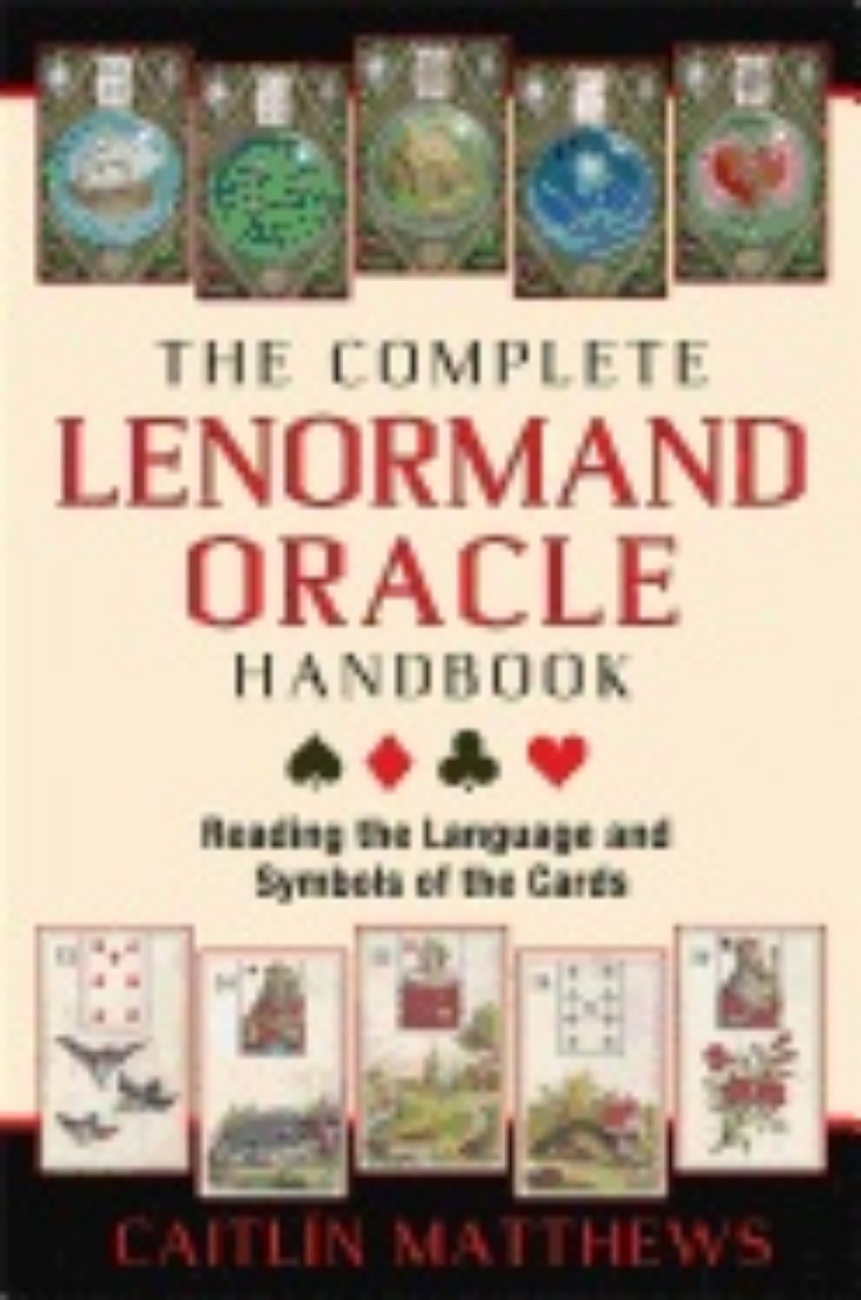 Picture of Complete lenormand oracle handbook - reading the language and symbols of th