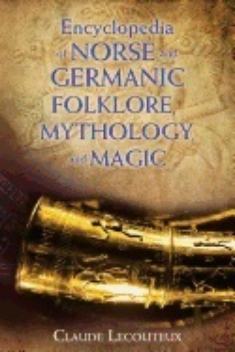 Picture of Encyclopedia of norse and germanic folklore, mythology, and magic