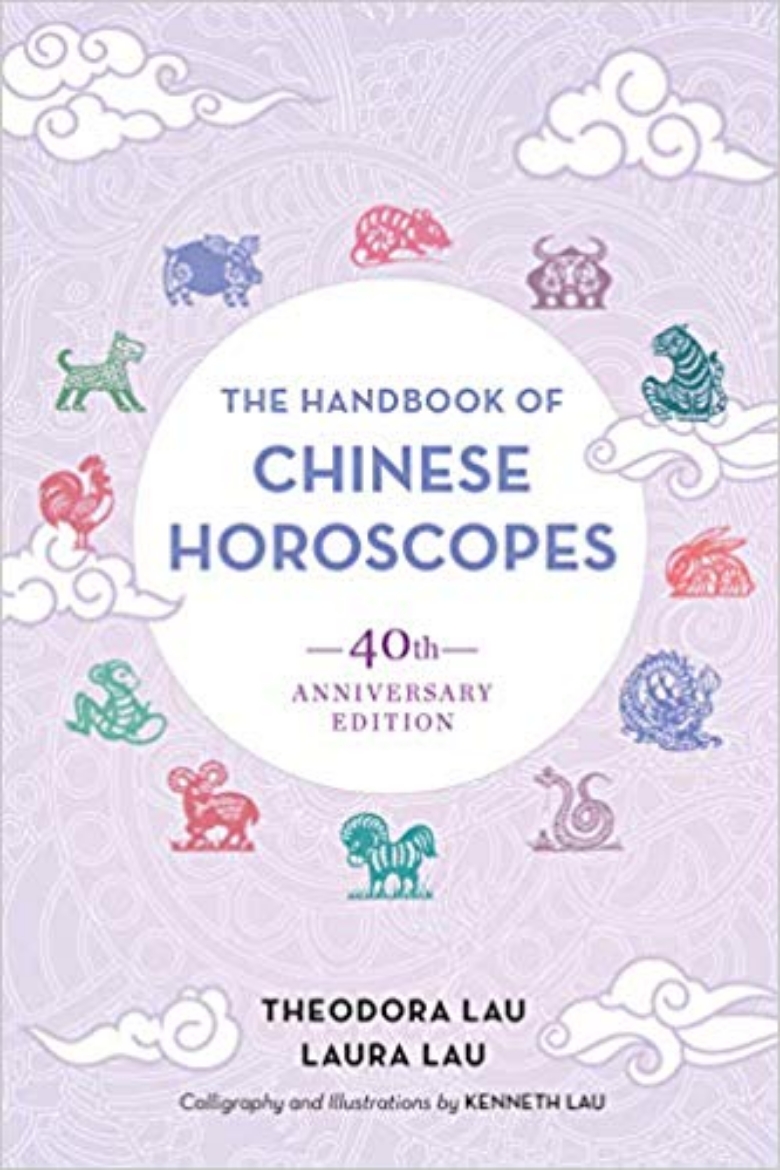 Picture of The Handbook of Chinese Horoscopes: 40th Anniversary Edition