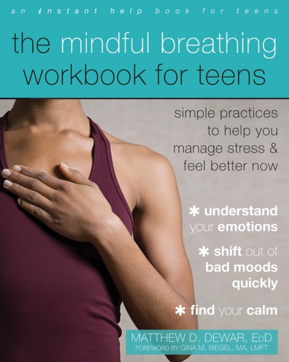 Picture of The Mindful Breathing Workbook For Teens