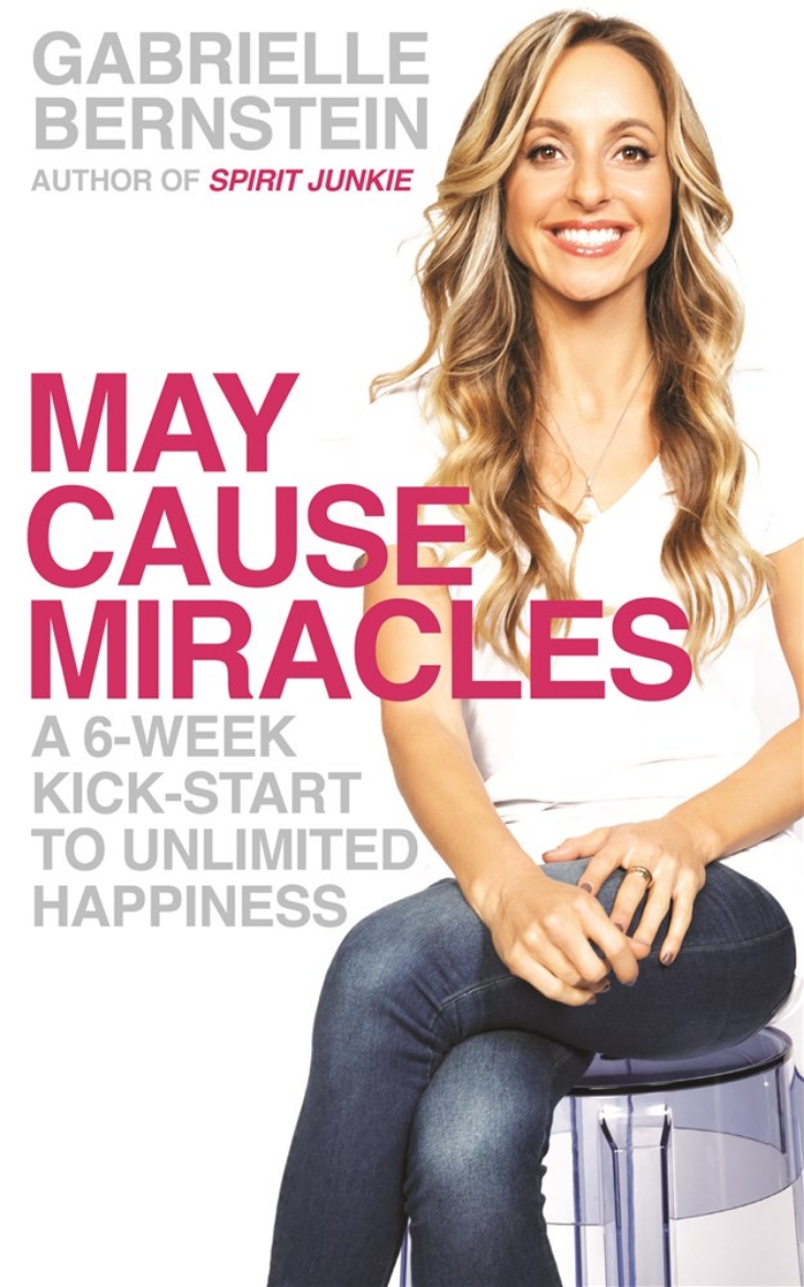 Picture of May cause miracles - a 6-week kick-start to unlimited happiness