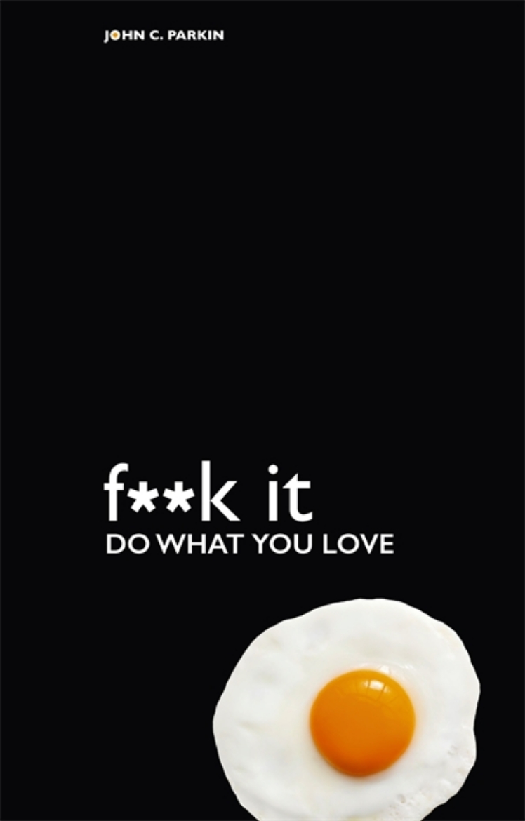 Picture of Fuck it - do what you love