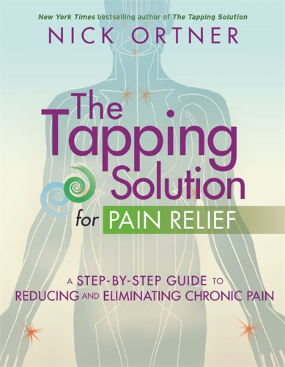 Picture of Tapping solution for pain relief - a step-by-step guide to reducing and eli