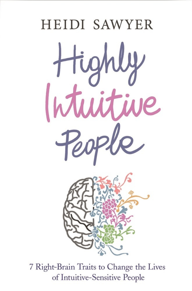 Picture of Highly intuitive people - 7 right-brain traits to change the lives of intui